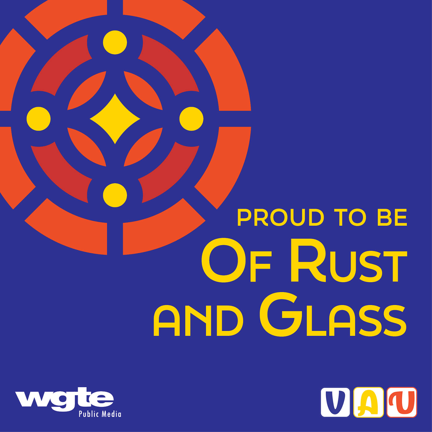 Proud to be of rust and glass