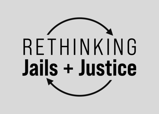 rethinking jails + justice wgte