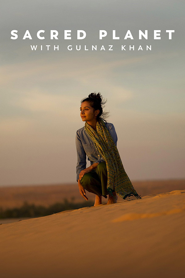 Sacred Planet with Gulnaz Khan 600x900