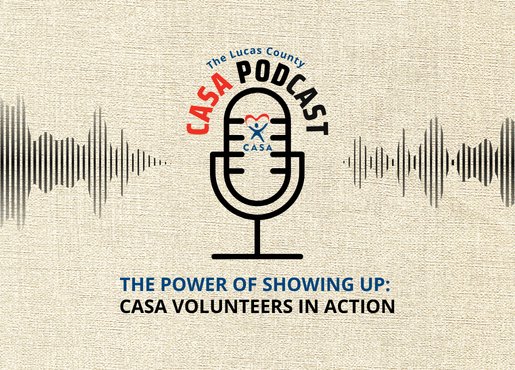 The Power of Showing Up: CASA Volunteers in Action