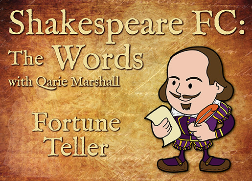 Shakespeare-FC-Words---Fortune-Teller