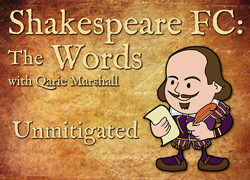 Shakespeare-FC-Words---Unmitigated.jpg 
